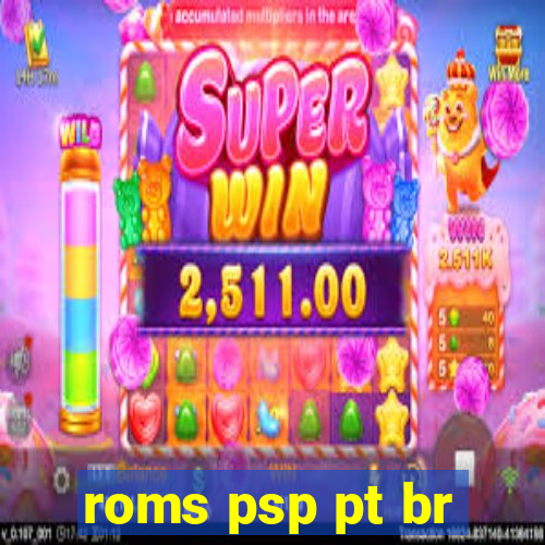 roms psp pt br